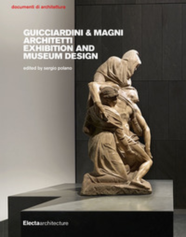 Mostre e musei di Guicciardini & Magni Architetti. Ediz. inglese - Librerie.coop Mostre e musei di Guicciardini & Magni Architetti. Ediz. inglese - Librerie.coop