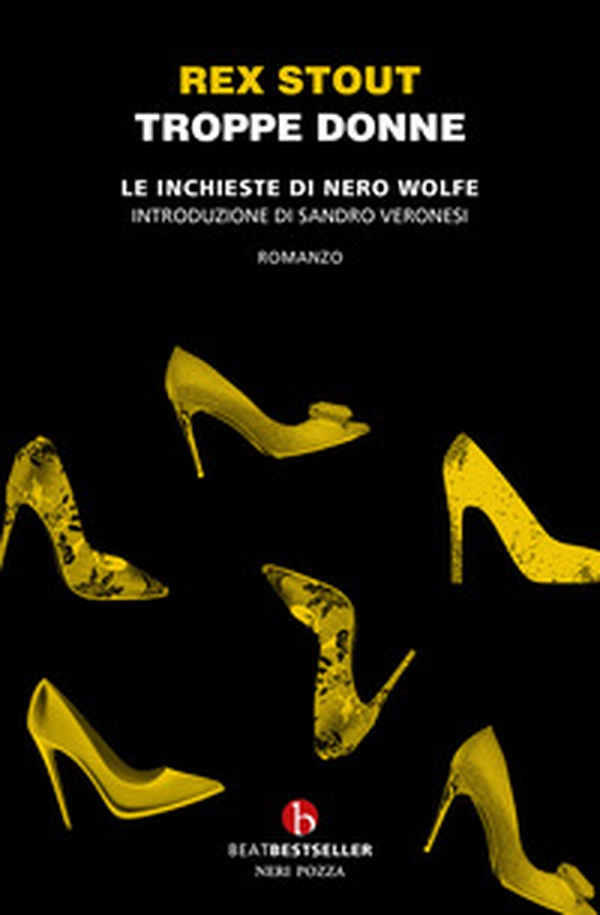 Troppe donne. Le inchieste di Nero Wolfe - Librerie.coop Troppe donne. Le inchieste di Nero Wolfe - Librerie.coop