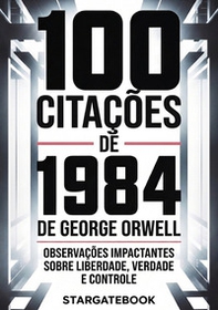 100 citações de 1984 de George Orwell - Librerie.coop