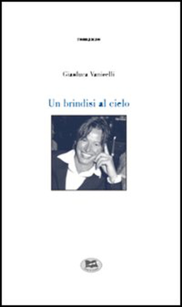 Un brindisi al cielo - Librerie.coop Un brindisi al cielo - Librerie.coop