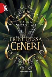 La principessa delle ceneri. La trilogia Ash princess - Vol. 1 - Librerie.coop La principessa delle ceneri. La trilogia Ash princess - Vol. 1 - Librerie.coop