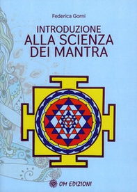 Introduzione alla scienza dei mantra - Librerie.coop