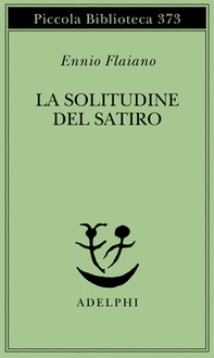 La solitudine del satiro - Librerie.coop