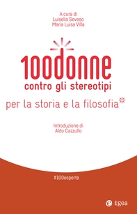 100 donne contro gli stereotipi per la storia e la filosofia - Librerie.coop