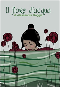 Il fiore d'acqua - Librerie.coop