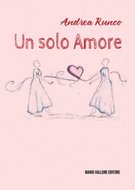 Un solo amore - Librerie.coop