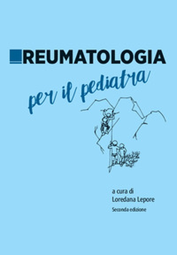 Reumatologia per il pediatra - Librerie.coop Reumatologia per il pediatra - Librerie.coop