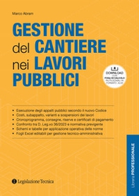 Gestione del cantiere nei lavori pubblici - Librerie.coop