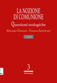 La nozione di comunione. Questioni teologiche - Librerie.coop