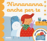 Ninnananna anche per te. Un libro per due - Librerie.coop