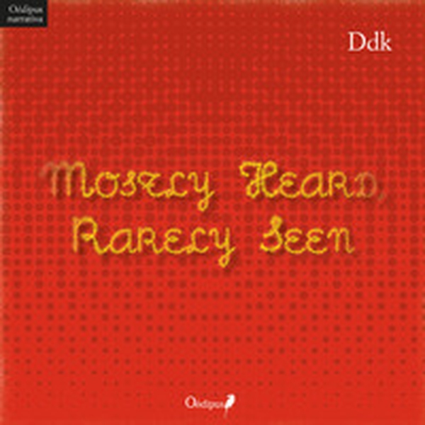 Mostly heard, rarely seen - Librerie.coop