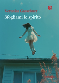 Sfogliami lo spirito - Librerie.coop Sfogliami lo spirito - Librerie.coop