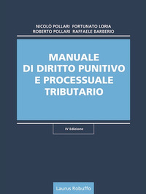 Manuale di diritto punitivo e processuale tributario - Librerie.coop Manuale di diritto punitivo e processuale tributario - Librerie.coop