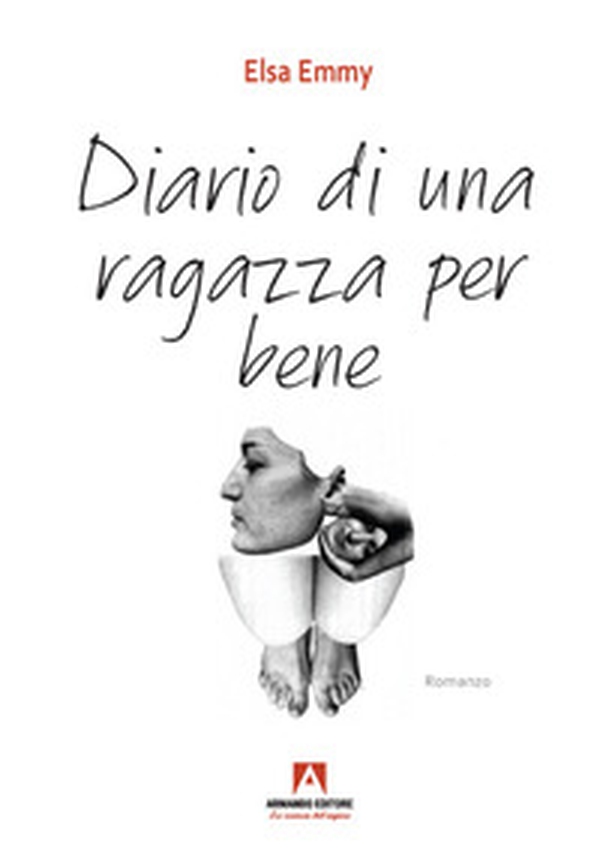 Diario di una ragazza per bene - Librerie.coop Diario di una ragazza per bene - Librerie.coop