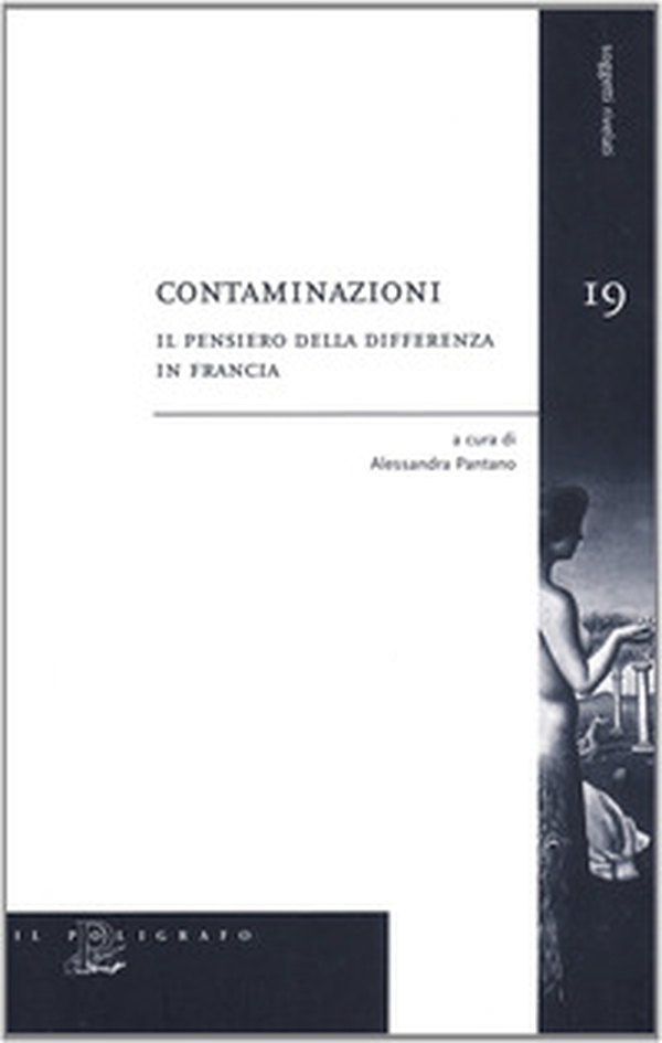 Contaminazioni. Il pensiero della differenza in Francia - Librerie.coop Contaminazioni. Il pensiero della differenza in Francia - Librerie.coop