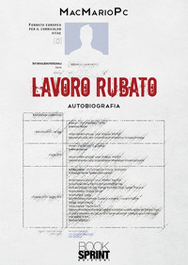 Lavoro rubato - Librerie.coop Lavoro rubato - Librerie.coop