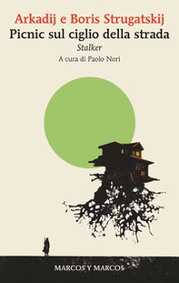 Picnic sul ciglio della strada. Stalker - Librerie.coop
