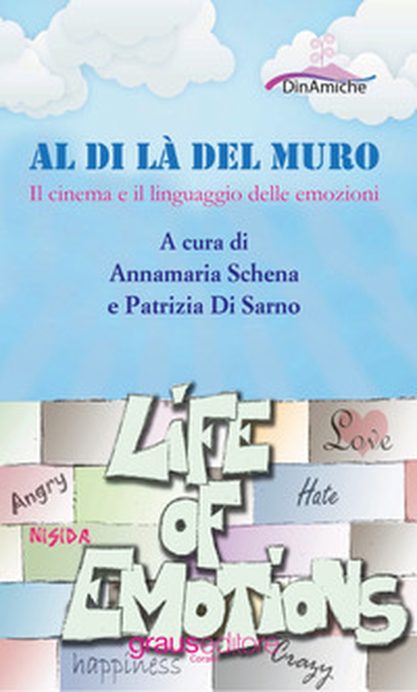 Al di là del muro. Il cinema e il linguaggio delle emozioni - Librerie.coop Al di là del muro. Il cinema e il linguaggio delle emozioni - Librerie.coop