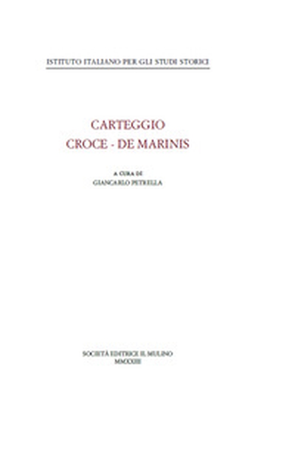Carteggio Croce-De Marinis - Librerie.coop Carteggio Croce-De Marinis - Librerie.coop