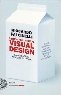 Critica portatile al visual design. Da Gutenberg ai social network - Librerie.coop