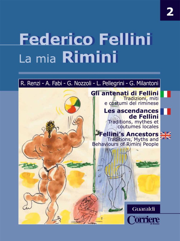 Gli antenati di Fellini - La mia Rimini - Vol. 2 - Librerie.coop Gli antenati di Fellini - La mia Rimini - Vol. 2 - Librerie.coop