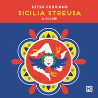Sicilia Streusa. A colori - Librerie.coop