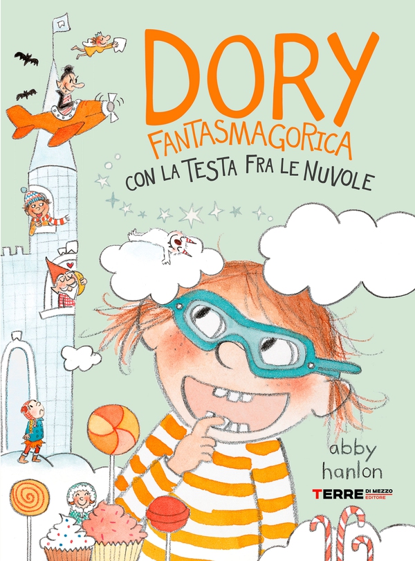 Dory Fantasmagorica. Con la testa fra le nuvole - Librerie.coop Dory Fantasmagorica. Con la testa fra le nuvole - Librerie.coop