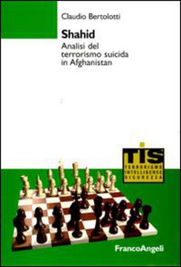 Shahid. Analisi del terrorismo suicida in Afghanistan - Librerie.coop