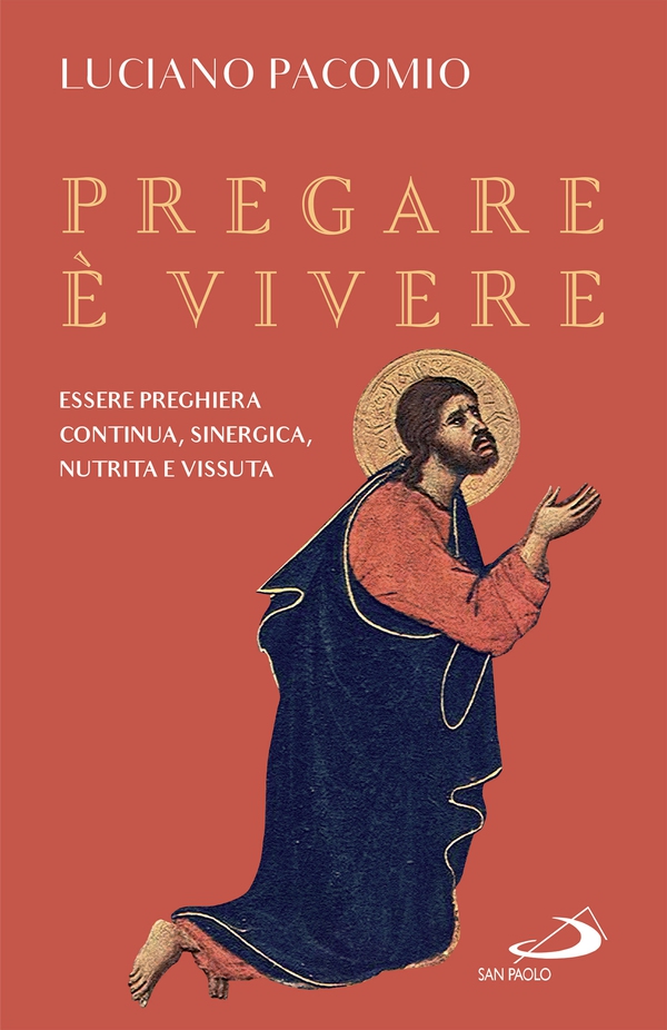 Pregare è vivere - Librerie.coop Pregare è vivere - Librerie.coop