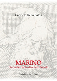 Marino. Storia del santo divenuto popolo - Librerie.coop Marino. Storia del santo divenuto popolo - Librerie.coop