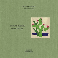 Il fico d'India. Una antologia - Librerie.coop