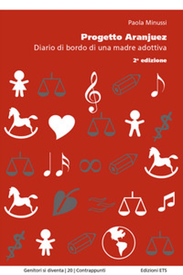 Progetto Aranjuez. Diario di bordo di una madre adottiva - Librerie.coop Progetto Aranjuez. Diario di bordo di una madre adottiva - Librerie.coop