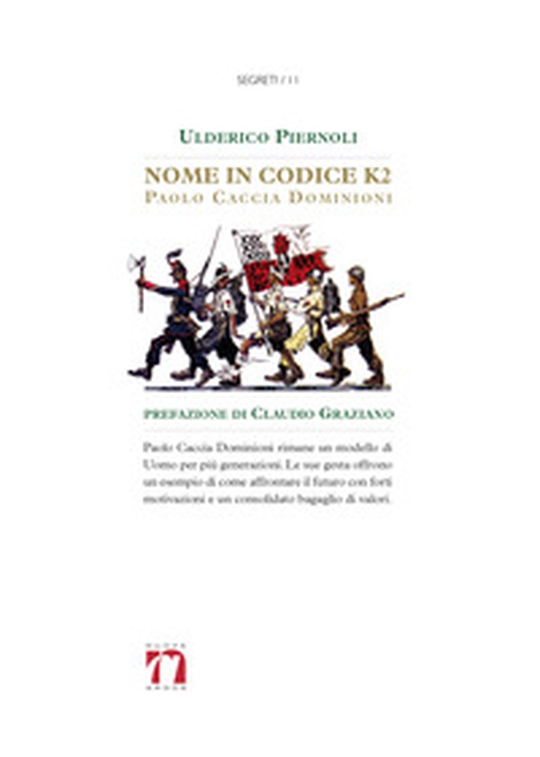 Nome in codice K2. Paolo Caccia Dominioni - Librerie.coop Nome in codice K2. Paolo Caccia Dominioni - Librerie.coop