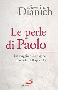 Le perle di Paolo. Un viaggio nelle pagine più belle dell'apostolo - Librerie.coop Le perle di Paolo. Un viaggio nelle pagine più belle dell'apostolo - Librerie.coop