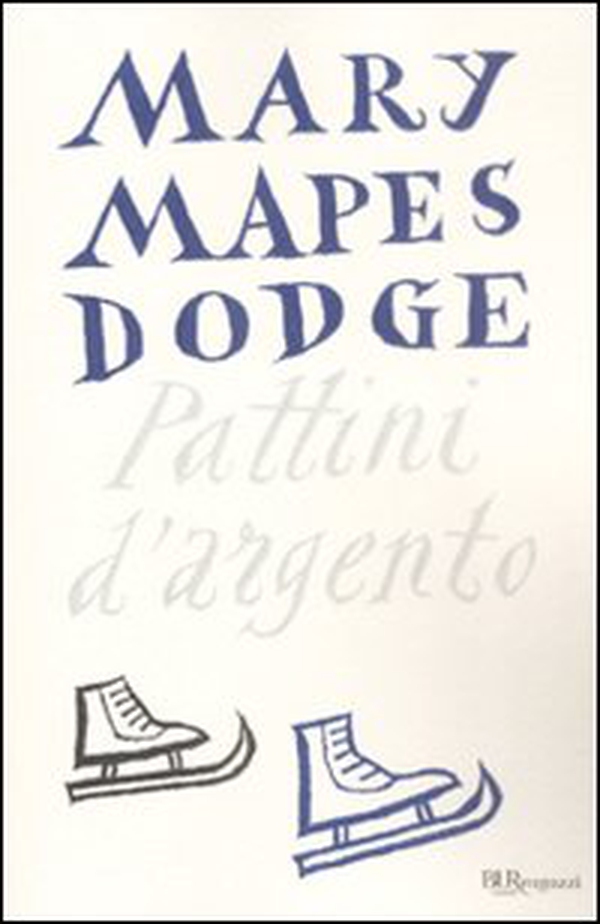 Pattini d'argento - Librerie.coop Pattini d'argento - Librerie.coop