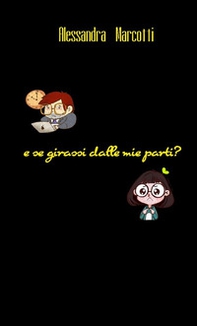 E se girassi dalle mie parti? - Librerie.coop