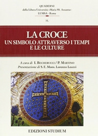 La croce. Un simbolo attraverso i tempi e le culture - Librerie.coop