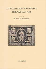 Il Diatessaron romanesco del Vat. Lat. 7654 - Librerie.coop