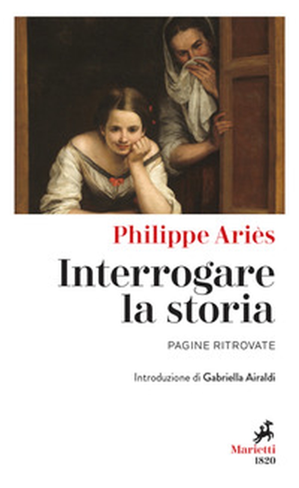 Interrogare la storia. Pagine ritrovate - Librerie.coop Interrogare la storia. Pagine ritrovate - Librerie.coop
