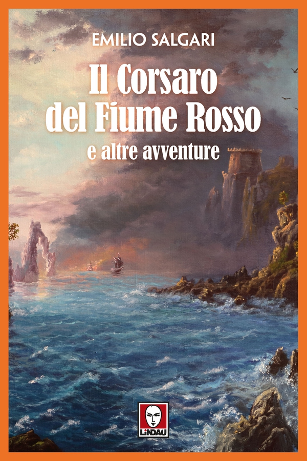 Il Corsaro del Fiume Rosso e altre avventure - Librerie.coop Il Corsaro del Fiume Rosso e altre avventure - Librerie.coop