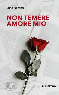 Non temere, amore mio - Librerie.coop Non temere, amore mio - Librerie.coop
