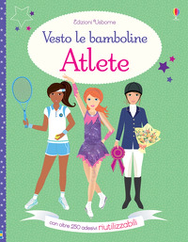 Atlete. Vesto le bamboline. Con adesivi - Librerie.coop Atlete. Vesto le bamboline. Con adesivi - Librerie.coop