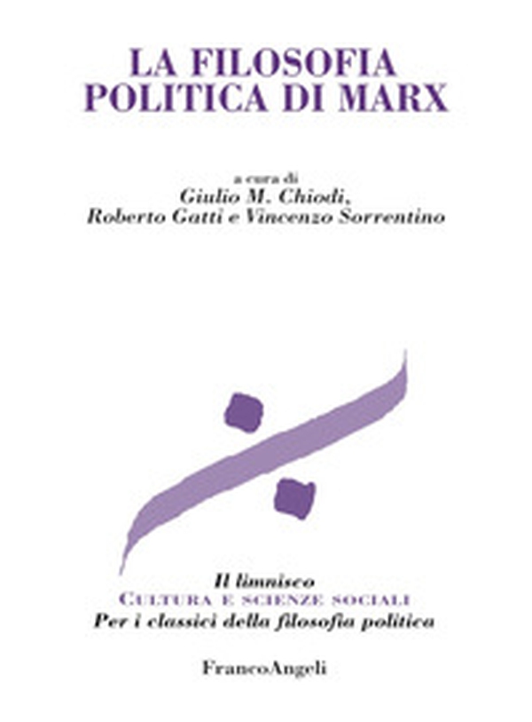 La filosofia politica di Marx - Librerie.coop La filosofia politica di Marx - Librerie.coop