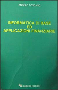 Informatica di base ed applicazioni finanziarie - Librerie.coop Informatica di base ed applicazioni finanziarie - Librerie.coop