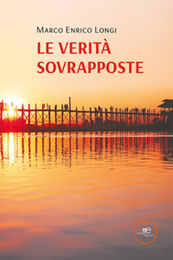 Le verità sovrapposte - Librerie.coop Le verità sovrapposte - Librerie.coop