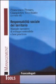 Responsabilità sociale del territorio. Manuale operativo di sviluppo sostenibile e best practices - Librerie.coop