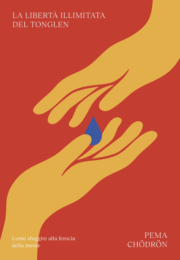La libertà illimitata del Tonglen - Librerie.coop
