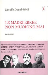 Le madri ebree non muoiono mai - Librerie.coop