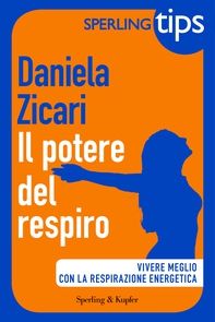 Il potere del respiro - Sperling Tips - Librerie.coop