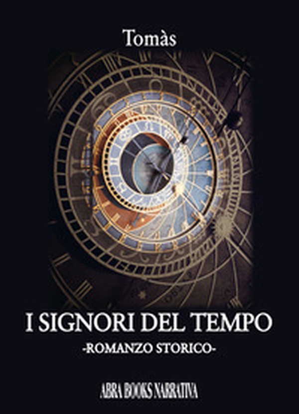 I signori del tempo - Librerie.coop I signori del tempo - Librerie.coop